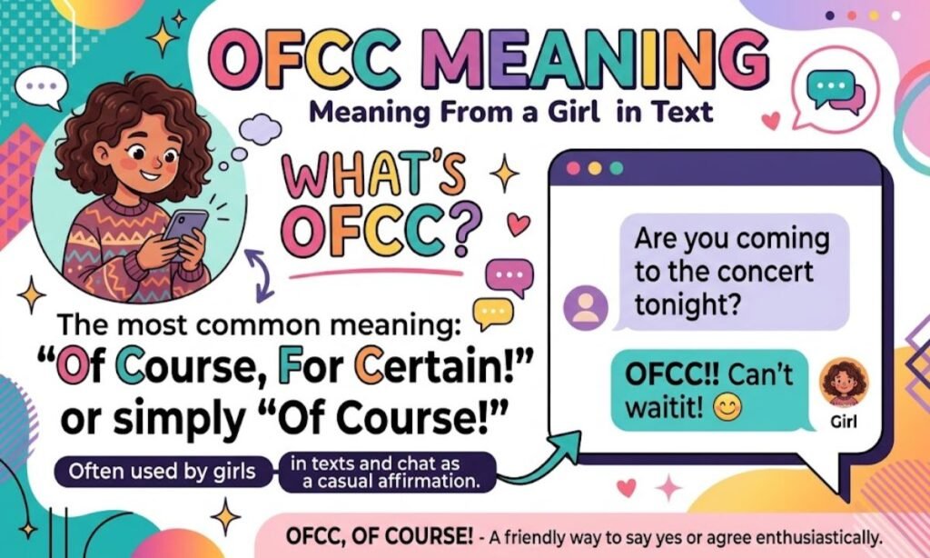 OFCC Meaning From a Girl in Text